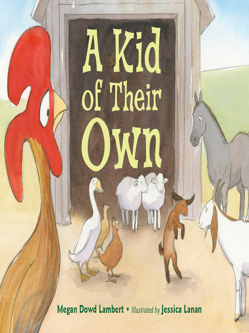 Title details for A Kid of Their Own by Megan Dowd Lambert - Available